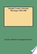 Douglas County, Nebraska Marriages, 1854-1881