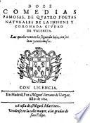 Doze Comedias Famosas, De Qvatro Poetas Natvrales De La Insigne Y Coronada Civdad De Valencia