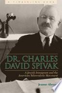 Dr. Charles David Spivak