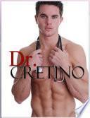 Dr. Cretino