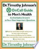 Dr. Timothy Johnson's on Call Guide to Men's Health