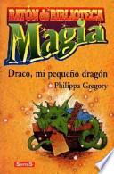 Draco, mi pequeño dragón