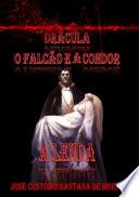 Drácula, O Falcão E A Condor