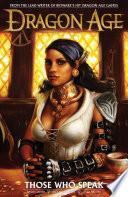 Dragon Age Volume 2: Those Who Speak