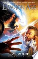 Dragon Age Volume 3: Until We Sleep