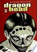 Dragon Head 2