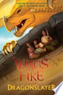 Dragonslayer (Wings of Fire: Legends)