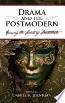 Drama and the Postmodern