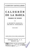 Dramas de honor: A secreto agravio, secreta venganza