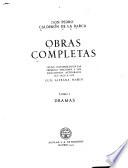 Dramas; textos íntegros segun las primeras ediciónes y los manuscritos autógrafos qe saca a luz Luis Astrana Marin