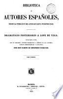 Dramaticos posteriores a Lope de Vega