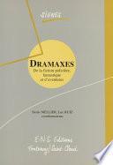 Dramaxes