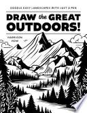 Draw the Great Outdoors!