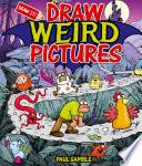Draw Weird Pictures