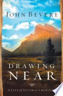 Drawing Near
