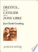 Dreyfus - L'atelier - Zone libre (nouvelle édition)