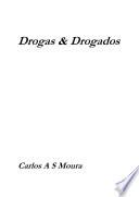 Drogas E Drogados