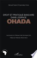 Droit et pratique bancaire dans l'espace OHADA