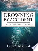 Drowning by Accident