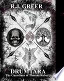 DRUMTARA SERIES... The Guardians of Thomas Roberts