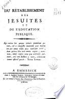 Du Rétablissement des jésuites et de l'éducation publique