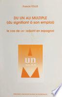 Du un au multiple (du signifiant à son emploi)