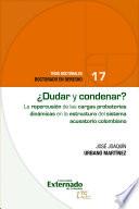 ¿Dudar y condenar?
