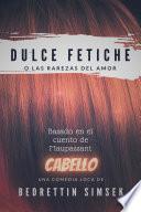 Dulce Fetiche