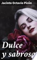 Dulce y sabrosa