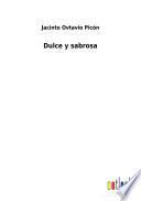Dulce y sabrosa