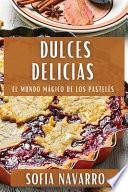 Dulces Delicias