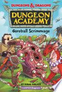 Dungeons & Dragons: Goreball Scrimmage