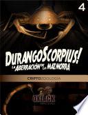 Durangoscorpius: La Aberración de la Mazmorra - Criptozoología Oxlack