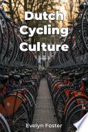 Dutch Cycling Culture