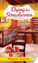 Dying for Strawberries