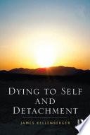 Dying to Self and Detachment