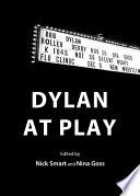 Dylan at Play