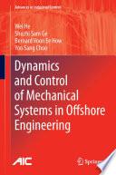 Dynamics and Control of Mechanical Systems in Offshore Engineering