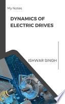 Dynamics of Electric Drives