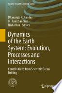 Dynamics of the Earth System: Evolution, Processes and Interactions