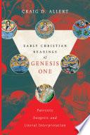 Early Christian Readings of Genesis One