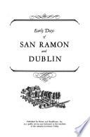 Early Days of San Ramon and Dublin