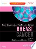Early Diagnosis and Treatment of Cancer Series: Breast Cancer - E-Book