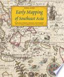 Early Mapping of Southeast Asia