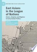 East Asians in the League of Nations