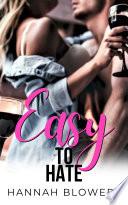 Easy to Hate