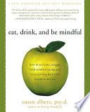 Eat, Drink, and Be Mindful