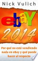 Ebay 2014. Por Qué No Está Vendiendo Nada En Ebay Y Qué Puede Hacer Al Respecto