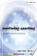 EBOOK: Mentoring-Coaching: A Guide for Education Professionals