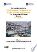ECCWS2014-Proceedings of the 13th European Conference on Cyber warefare and Security